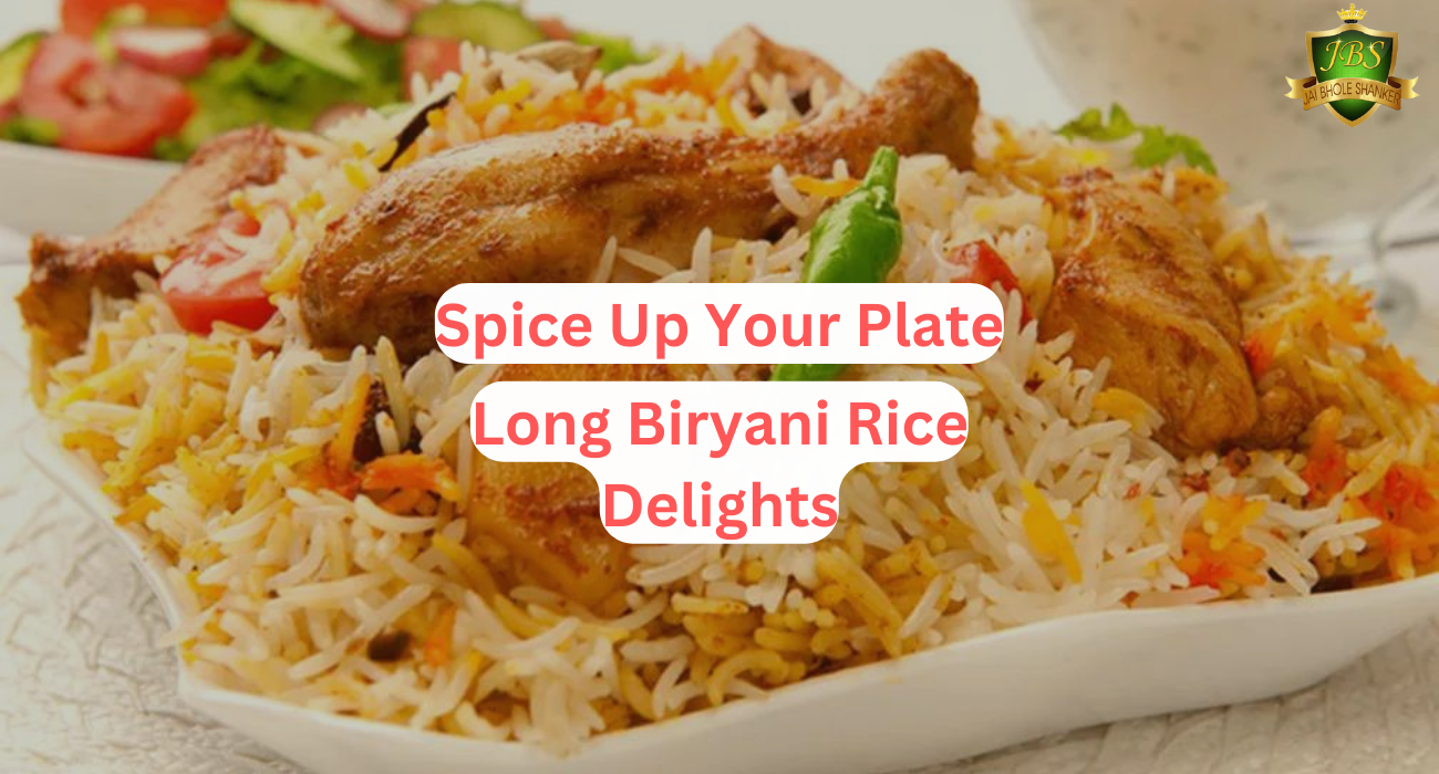 Spice Up Your Plate: Long Biryani Rice Delights